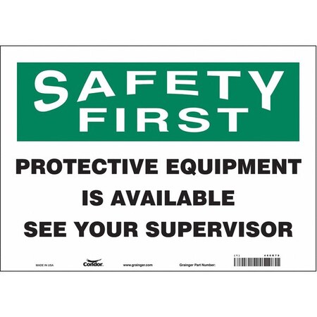 Safety Sign, 10 in Height, 14 in Width, Vinyl, Horizontal Rectangle, English, 466R78 MPN:466R78