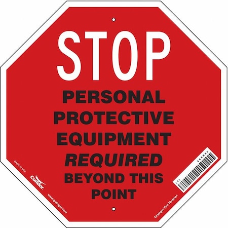 Safety Sign, 18 in Height, 18 in Width, Aluminum, Octagon, English MPN:466R86