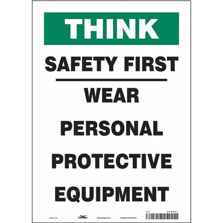 Safety Sign, 14 in Height, 10 in Width, Vinyl, Vertical Rectangle, English, 466R91 MPN:466R91