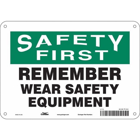 Safety Sign, 7 in Height, 10 in Width, Aluminum, Vertical Rectangle, English, 466T04 MPN:466T04