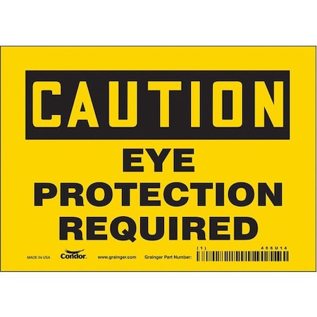 Safety Sign, 5 in Height, 7 in Width, Vinyl, Horizontal Rectangle, English, 466U14 MPN:466U14