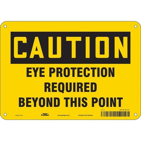 Safety Sign, 7 in Height, 10 in Width, Aluminum, Vertical Rectangle, English, 466U23 MPN:466U23