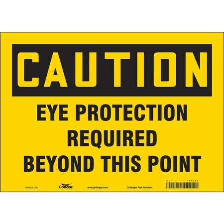 Safety Sign, 10 in Height, 14 in Width, Vinyl, Horizontal Rectangle, English, 466U28 MPN:466U28
