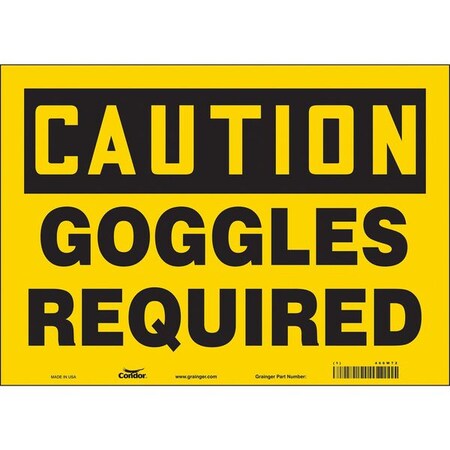 Safety Sign, 10 in Height, 14 in Width, Vinyl, Horizontal Rectangle, English, 466W72 MPN:466W72