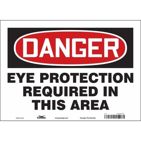 Safety Sign, 10 in Height, 14 in Width, Vinyl, Horizontal Rectangle, English, 466X78 MPN:466X78