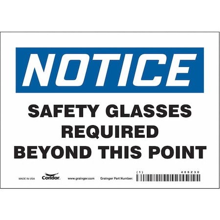 Safety Sign, 5 in Height, 7 in Width, Vinyl, Horizontal Rectangle, English, 466Z30 MPN:466Z30