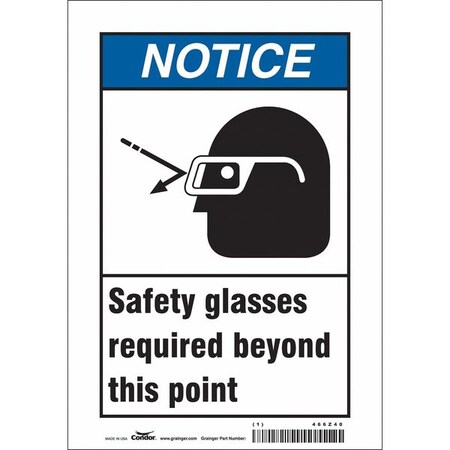 Safety Sign, 10 in Height, 7 in Width, Vinyl, Horizontal Rectangle, English, 466Z40 MPN:466Z40