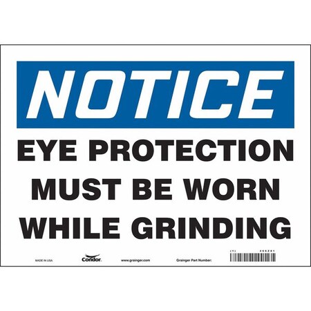 Safety Sign, 10 in Height, 14 in Width, Vinyl, Horizontal Rectangle, English, 466Z81 MPN:466Z81