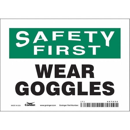 Safety Sign, 5 in Height, 7 in Width, Vinyl, Horizontal Rectangle, English, 467A54 MPN:467A54