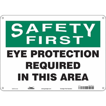 Safety Sign, 10 in Height, 14 in Width, Polyethylene, Horizontal Rectangle, English, 467A73 MPN:467A73
