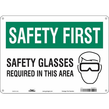 Safety Sign, 10 in Height, 14 in Width, Aluminum, Horizontal Rectangle, English, 467A77 MPN:467A77