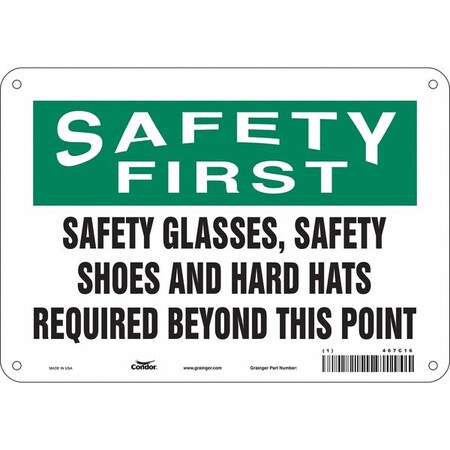 Safety Sign, 7 in Height, 10 in Width, Aluminum, Vertical Rectangle, English, 467C16 MPN:467C16