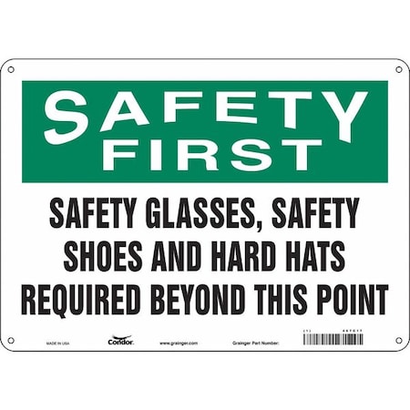 Safety Sign, 10 in Height, 14 in Width, Aluminum, Horizontal Rectangle, English, 467C17 MPN:467C17