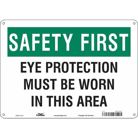 Safety Sign, 10 in Height, 14 in Width, Polyethylene, Horizontal Rectangle, English, 467C27 MPN:467C27