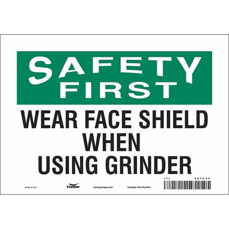 Safety Sign, 7 in Height, 10 in Width, Vinyl, Vertical Rectangle, English, 467C34 MPN:467C34