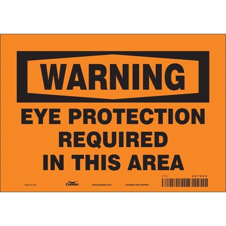 Safety Sign, 7 in Height, 10 in Width, Vinyl, Vertical Rectangle, English, 467C65 MPN:467C65