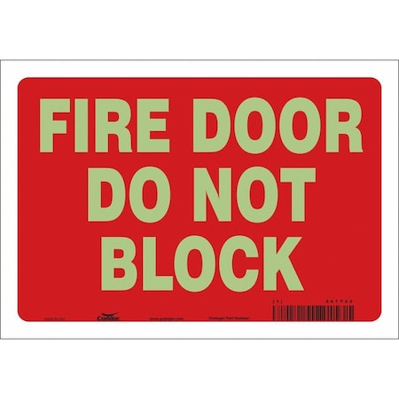 Safety Sign Emergency Exit, Glow Vinyl, 10 in W, 7 in H, FIRE DOOR DO NOT BLOCK, Red, White MPN:467T20