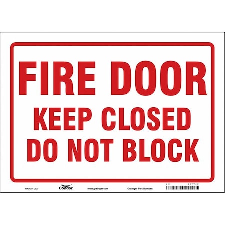 Safety Sign Emergency Exit, Vinyl, 14 in W, 10 in H, FIRE DOOR KEEP CLOSED DO NOT BLOCK, White MPN:467T46