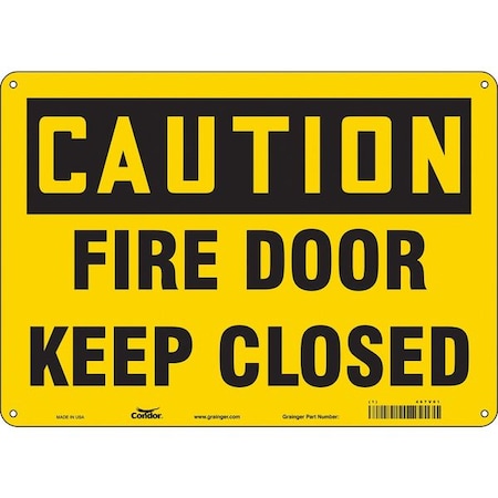 Safety Sign Emergency Exit, Aluminum, 14 in W, 10 in H, CAUTION FIRE DOOR KEEP CLOSED, Yellow MPN:467V01