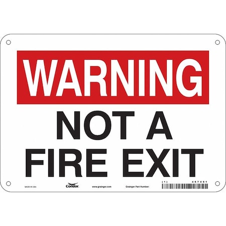 Safety Sign Emergency Exit, Aluminum, 10 in W, 7 in H, WARNING NOT A FIRE EXIT, White MPN:467V81