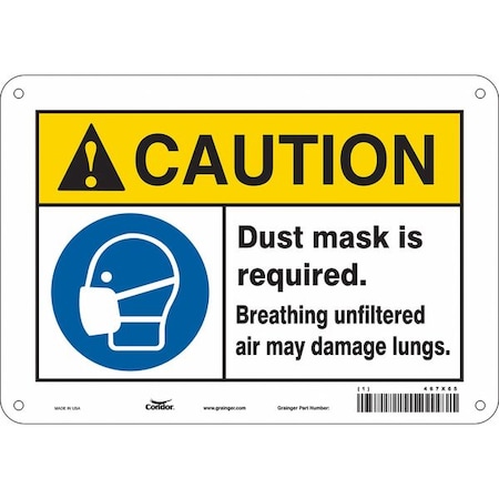 Safety Sign, 7 in Height, 10 in Width, Polyethylene, Vertical Rectangle, English, 467X65 MPN:467X65