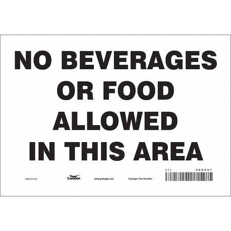 No Beverages Or Food Allowed In This Area, 10 in W x 7 in H, Vertical Rectangle, Vinyl, 468H97 MPN:468H97