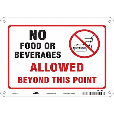 No Food Or Beverages Allowed Beyond This Point, 10 in x 7 in, Vertical Rectangle, Aluminum, 468J06 MPN:468J06