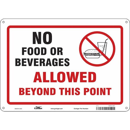 No Food Or Beverages Allowed Beyond This Point, 14 in W x 10 in H, Rectangle, Aluminum, 468J07 MPN:468J07