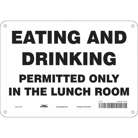 Eating And Drinking Permitted Only In The Lunch Room, 10 in W x 7 in H, Vertical Rectangle, 468J12 MPN:468J12