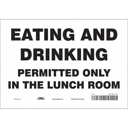 Eating And Drinking Permitted Only In The Lunch Room, 10 in W x 7 in H, Rectangle, Vinyl, 468J16 MPN:468J16
