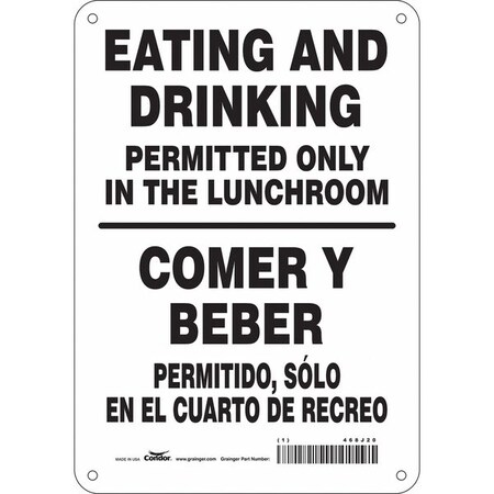 Eating and Drinking Permitted Only In The Lunchroom, 7 in x 10 in, Rectangle, Polyethylene, 468J20 MPN:468J20