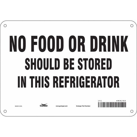 No Food Or Drink Should Be Stored In This Refrigerator, 10 in W x 7 in H, Rectangle, 468J32 MPN:468J32