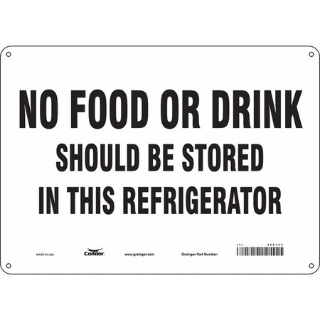 No Food Or Drink Should Be Stored In This Refrigerator, 14 in W x 10 in H, Rectangle, 468J40 MPN:468J40