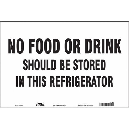 No Food Or Drink Should Be Stored In This Refrigerator, Vinyl, 12 in x 18 in, Adhesive MPN:468J41