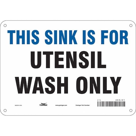 This Sink Is For Utensil Wash Only, 10 in W x 7 in H, Vertical Rectangle, Aluminum, 468J91 MPN:468J91