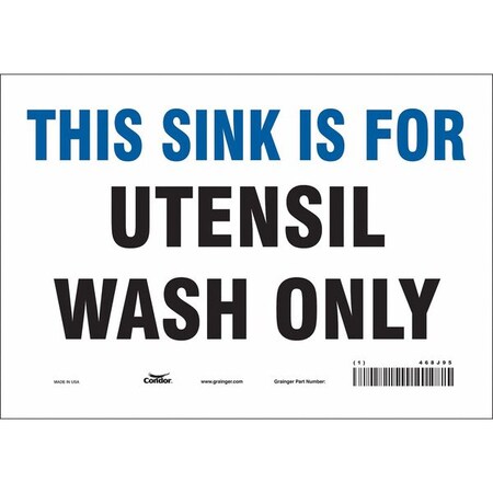 This Sink Is For Utensil Wash Only, 10 in W x 7 in H, Vertical Rectangle, Vinyl, 468J95 MPN:468J95