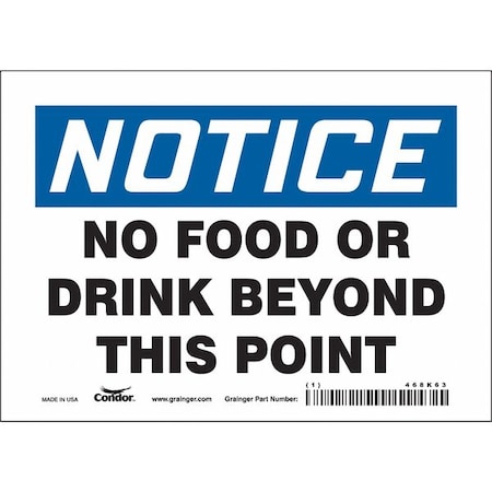 Notice, No Food or Drink Beyond This Point, 7 in W x 5 in H, Rectangle, Vinyl, 468K63 MPN:468K63