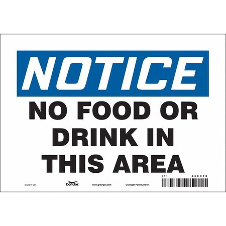 Notice, No Food or Drink In This Area, 10 in W x 7 in H, Vertical Rectangle, Vinyl, 468K70 MPN:468K70