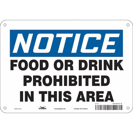 Notice, Food or Drink Prohibited In This Area, 10 in x 7 in, Vertical Rectangle, Aluminum, 468K72 MPN:468K72