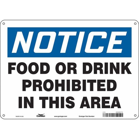Notice, Food or Drink Prohibited In This Area, 14 in W x 10 in H, Rectangle, Aluminum, 468K73 MPN:468K73