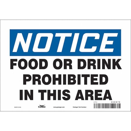 Notice, Food or Drink Prohibited In This Area, 10 in W x 7 in H, Vertical Rectangle, Vinyl, 468K76 MPN:468K76