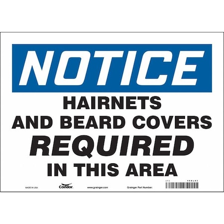 Safety Sign, 10 in Height, 14 in Width, Vinyl, Horizontal Rectangle, English, 468L03 MPN:468L03