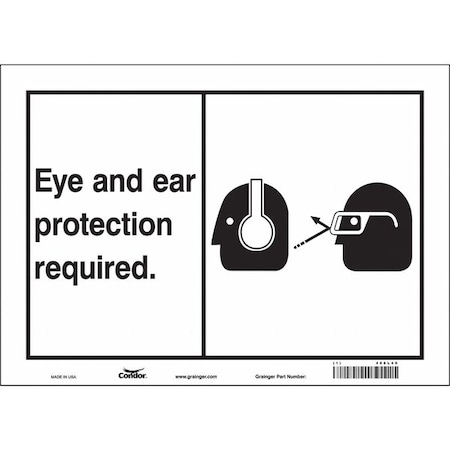 Safety Sign, 10 in Height, 14 in Width, Vinyl, Horizontal Rectangle, English, 468L40 MPN:468L40