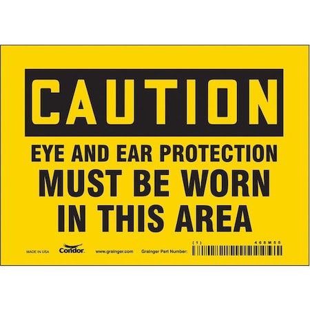 Safety Sign, 5 in Height, 7 in Width, Vinyl, Horizontal Rectangle, English, 468M55 MPN:468M55