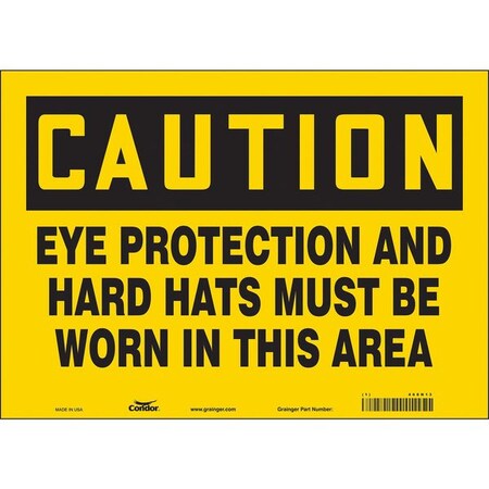 Safety Sign, 10 in Height, 14 in Width, Vinyl, Horizontal Rectangle, English, 468N13 MPN:468N13