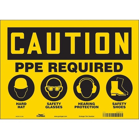 Safety Sign, 10 in Height, 14 in Width, Vinyl, Horizontal Rectangle, English, 468P15 MPN:468P15