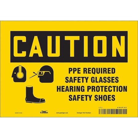Safety Sign, 7 in Height, 10 in Width, Vinyl, Vertical Rectangle, English, 468P46 MPN:468P46