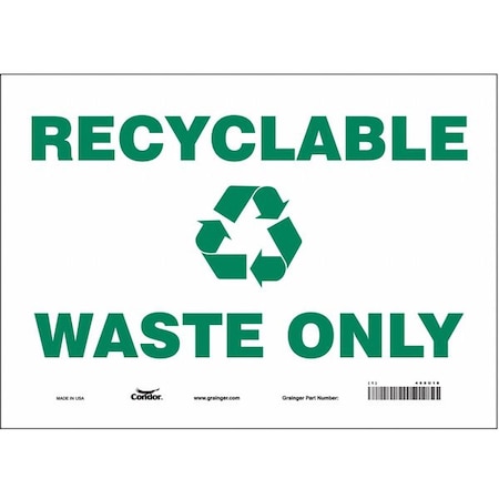 Recyclable Waste Only, 14 in W x 10 in H, Horizontal Rectangle, Vinyl, 468U18 MPN:468U18