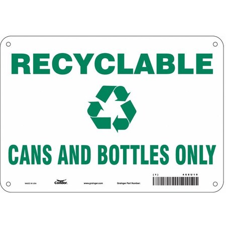 Recyclable Cans And Bottles Only, 10 in W x 7 in H, Vertical Rectangle, Aluminum, 468U19 MPN:468U19