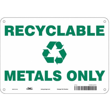 Recyclable Metals Only, 10 in W x 7 in H, Vertical Rectangle, Aluminum, 468U33 MPN:468U33